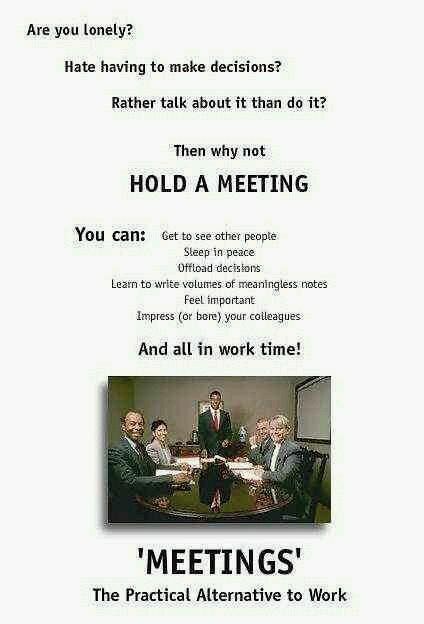 Meetings, the work's alternative - Funny Pictures and Images